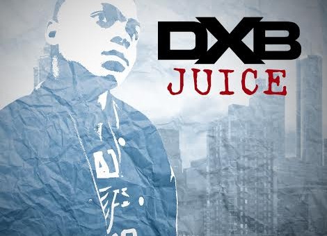 DXB – I Got The Juice