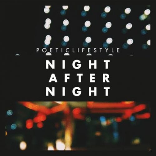 unnamed-34-500x500 PoeticLifestyle - Night After Night  