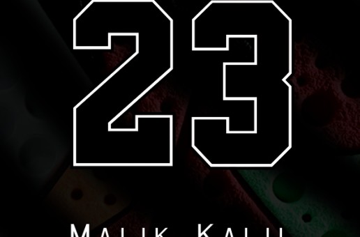 Malik Kalil – 23 (Music Video)