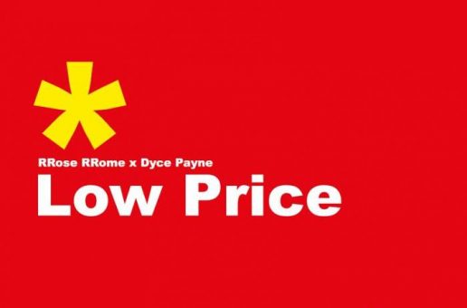 RRose RRome & Dyce Payne – Low Price