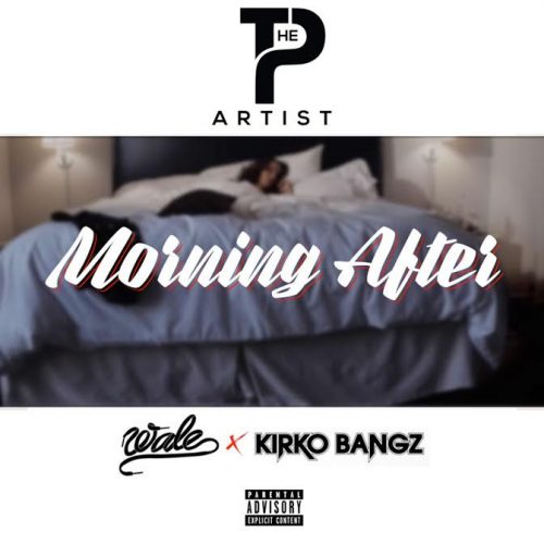 unnamed8-500x500 P The Artist - Morning After Ft. Wale & Kirko Bangz  