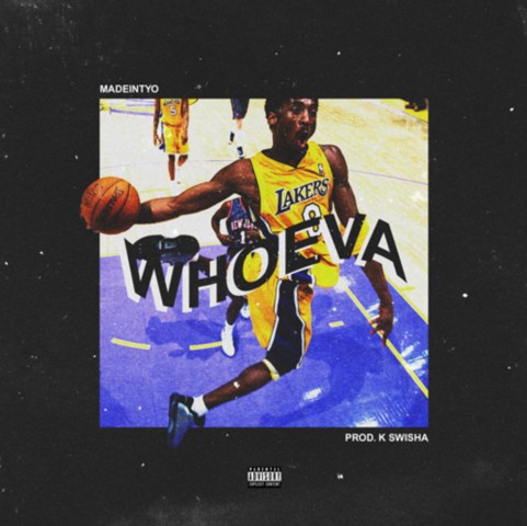 whoeva-1 Madeintyo - WHOEVA  