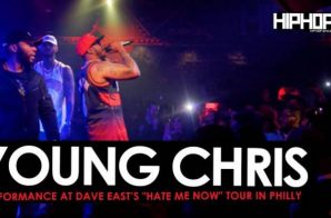 Dave East Brings out Young Chris at his “Hate Me Now” Tour in Philly (Video)