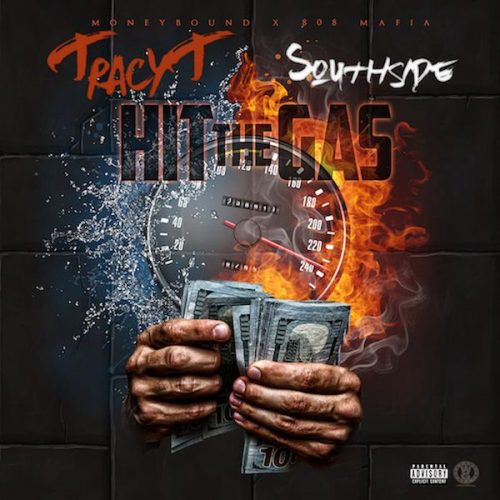 Ci7GpWaXAAA2ns4-500x500 Tracy T - Hit The Gas (Prod. by Southside)  
