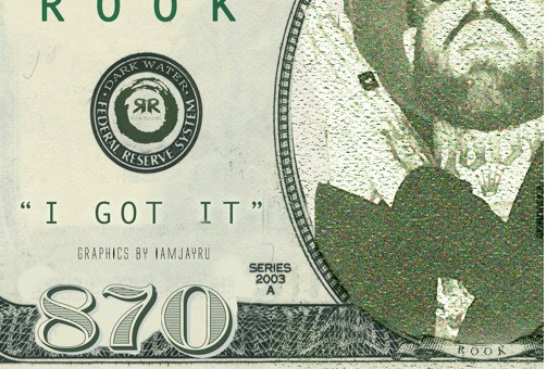 Rook – I Got It