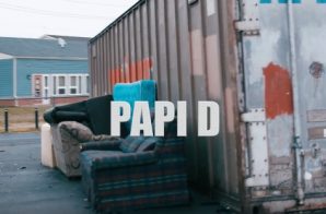 Papi D – All I Ever Wanted (Video)
