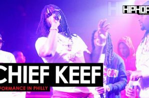 Chief Keef Performance in Philly (5/8/16)
