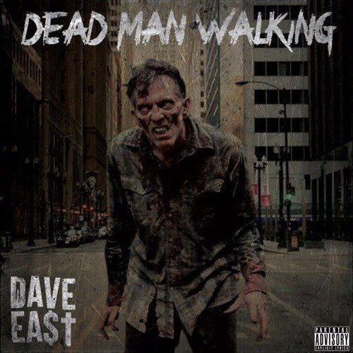 de Dave East - Dead Man Walking (Prod. By Rico Suave)  