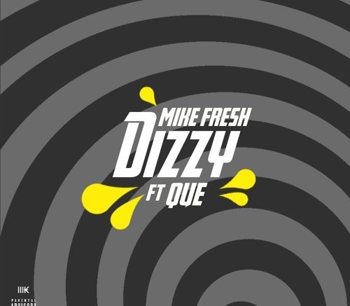 dizzy-500x437-500x437 Mike Fresh x Que - Dizzy (Prod. Zaytoven)  