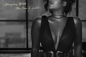 Fantasia – Sleeping With The One I Love