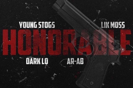 AR-AB, Dark Lo, Lik Moss, and Young Stogs – Honorable