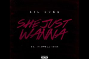 Lil Durk – She Just Wanna Ft. Ty Dolla $ign (Prod. By ChopSquad DJ)