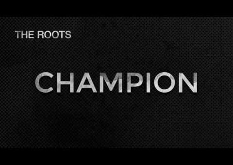 The Roots – Champion (2016 NBA Finals Theme Song)