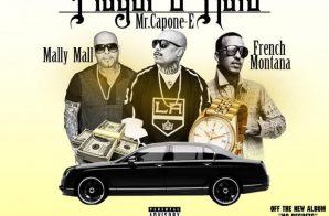 Mr Capone-E x French Montana x Mally Mall – Player 2 Hate