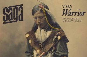 Saga – The Warrior (Prod. by Quincey Tones)