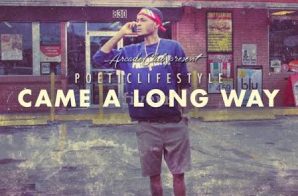 PoeticLifestyle – Came A Long Way