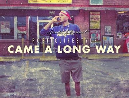 PoeticLifestyle – Came A Long Way