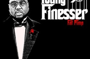 Fat Pimp – Young Finesser