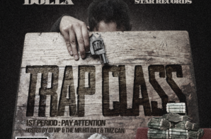 Quaylo Dolla – Trap Class: 1st Period (Mixtape)