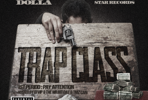 Quaylo Dolla – Trap Class: 1st Period (Mixtape)