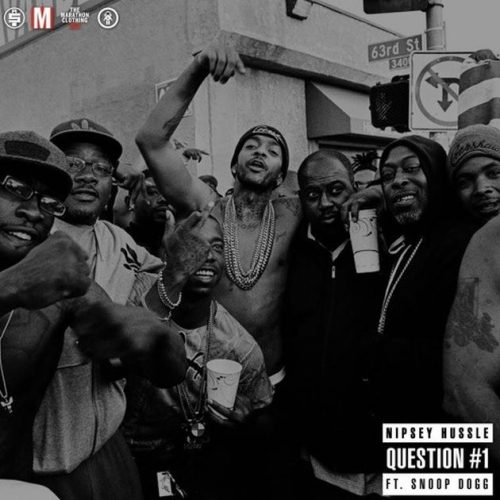 Ck2elYHXAAAh_fa-500x500 Nipsey Hussle x Snoop Dogg - Question #1  