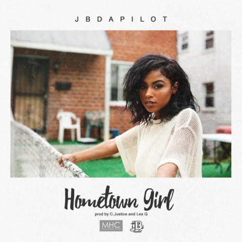Hometown-Girl-Cover-1-500x500 JBdaPilot - Hometown Girl  