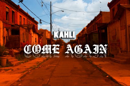 KAHLI – Come Again