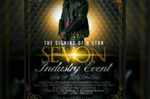 The Signing Of A Star: Sevon, Industry Event (June 24th Atlanta, Ga)