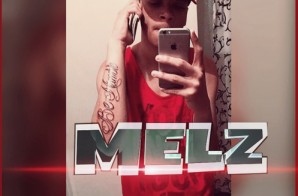 Melz – Trap’n By My Lone
