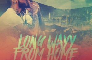 King Dreams – Long Wayy From Home (Mixtape)