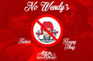 Young Thug – “No Wendy’s (Controlla Remix)” Ft. Twice