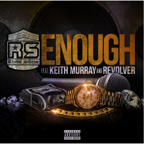 Screen-Shot-2016-06-26-at-10.24.21-PM-1-497x500 Rhyme Scheme - Enough feat. Keith Murray & Revolver  