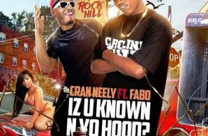 Cran Neely – Iz U Known N Yo Hood