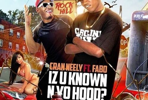 Cran Neely – Iz U Known N Yo Hood