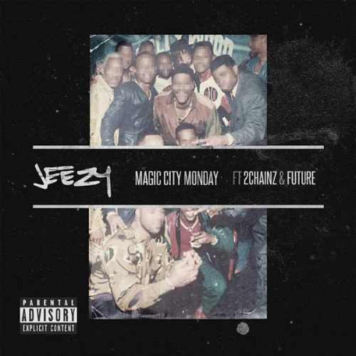 jeezy-magic-city-monday-ft-2-chainz-future-HHS1987-2016-500x500 Jeezy - Magic City Monday Ft. 2 Chainz & Future  