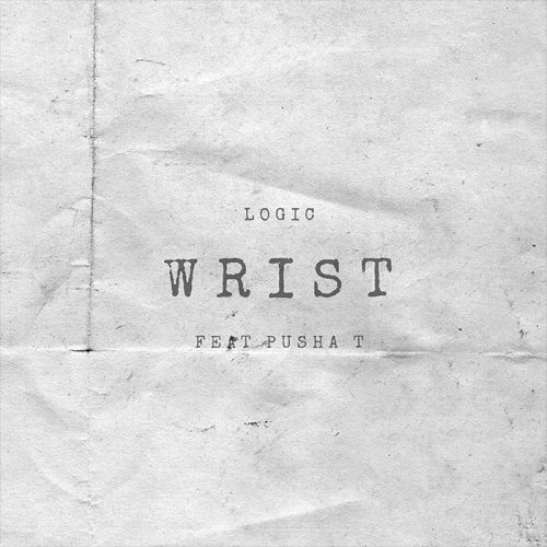 logic-wrist-e1466531002128 Logic Feat. Pusha T - Wrist  