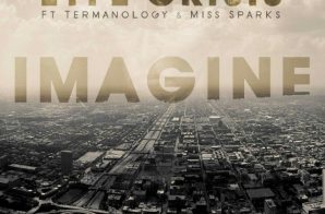 Lyfe Crisis – Imagine Ft. Termanology & Miss Sparks