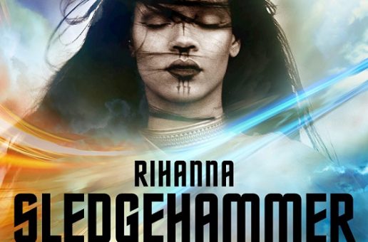 Rihanna – Sledgehammer