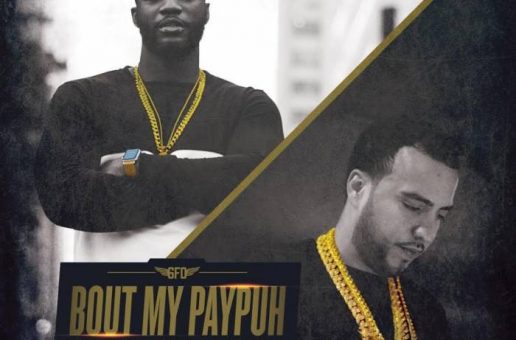 6FO ft French Montana – “Bout My PayPuh”