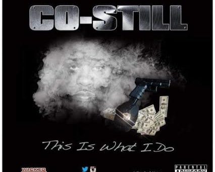 Co-Still – This Is What I Do