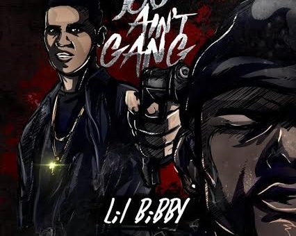 Lil Bibby – You Ain’t Gang
