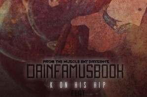 DaInfamousBook – K On His Hip Ft. Dumps Wall