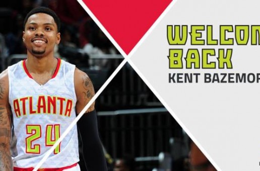 Back To Business: The Atlanta Hawks Have Re-Signed Kent Bazemore