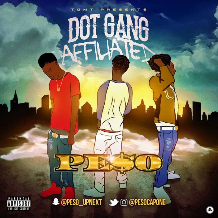 Dot-Gang-Affilated Pe$o - Dot Gang Affilated (Mixtape)  