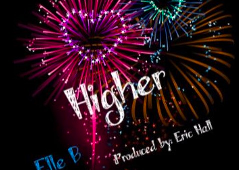 Elle B – Higher prod. by Eric Hall