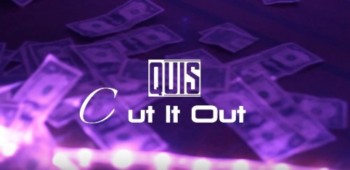 Screen-Shot-2016-07-25-at-7.30.25-PM-500x244 Quis MBM - Cut It Out (Video)  