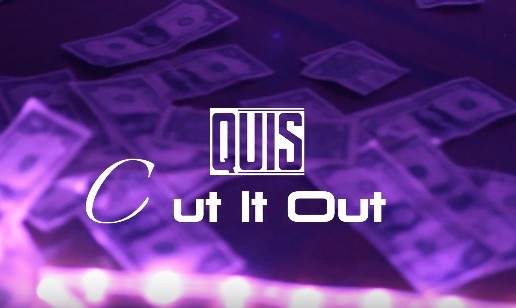 Quis MBM – Cut It Out (Video)