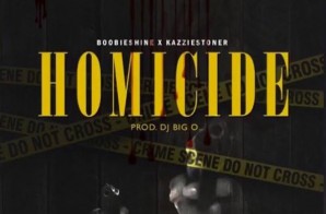 Boobie Shine x Kazzie Stoner – Homicide (Video)