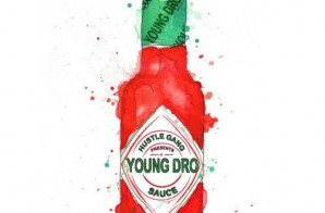 Young Dro – Drippin Sauce