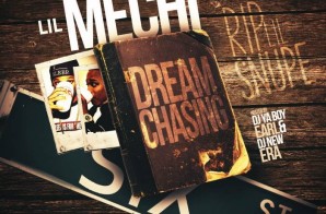 Lil Mechi – Dream Chasing (Mixtape)
